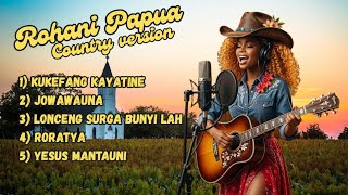Download lagu LAGU PUJIAN ROHANI PAPUA (Country Cover) || Pujian Rohani  mp3