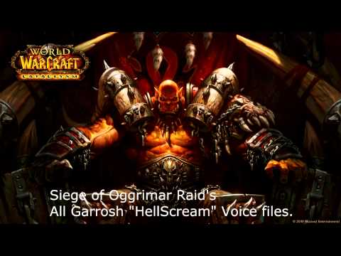 Siege of Oggrimar Garrosh Hellscream Voice files [World of Warcraft]