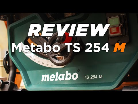 Metabo TS 254 M Review – The best affordable table saw on the market?