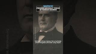 Ditembak seusai Pidato di New York, Presiden AS William McKinley Meninggal pada 14 September 1901