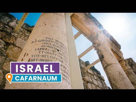 CAFARNAUM - A CIDADE de JESUS | Israel