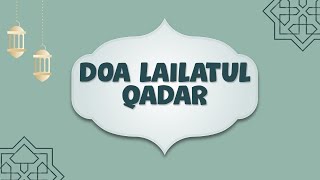 Doa Malam Lailatul Qadr dan Artinya
