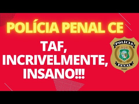 PPCE: O INSANO TAF DA POLÍCIA PENAL DO CEARÁ ! CONCURSO 2024 .