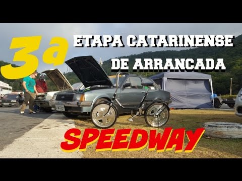 3ª ETAPA CATARINENSE DE ARRANCADA SPEEDWAY !