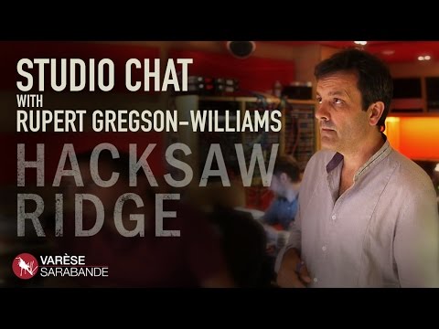 Studio Chat with Rupert Gregson-Williams - Hacksaw Ridge