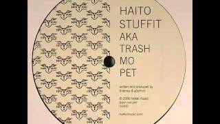 haito and stuffit aka trash mo - heartbreaker.mp4