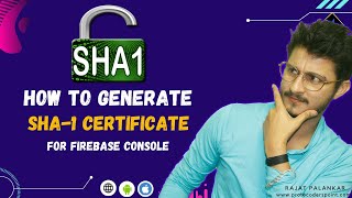 How to Generate SHA -1 fingerprint certificate for firebase android project