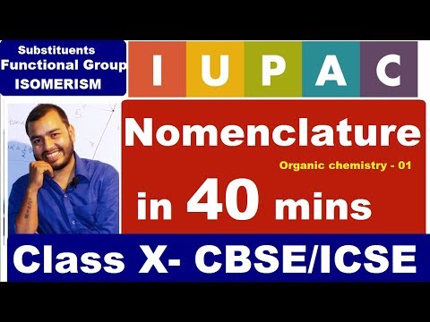 IUPAC - Nomenclature of ORGANIC  Carbon & its compound - Functional groups
