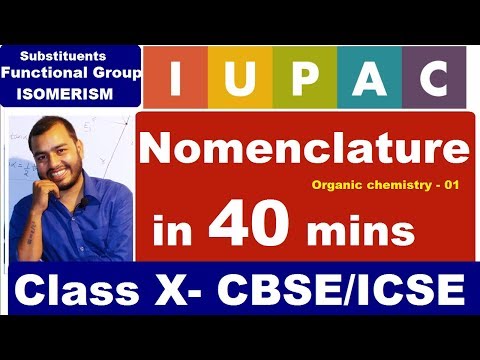 IUPAC - Nomenclature of ORGANIC  Carbon & its compound - Functional groups Video