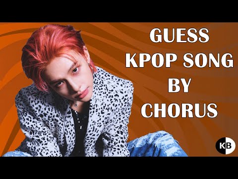 KPOP Game | Guess KPOP Song by Chorus #2