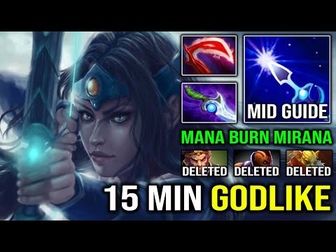 MIRANA MID IS BACK 15Min Godlike First Item Diffusal Crazy Mana Burn Right Click DPS Dota 2