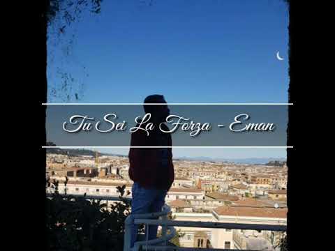 Lirik Tu Sei La Forza - Eman