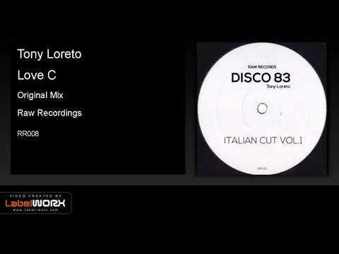 Tony Loreto - Love C (Original Mix)
