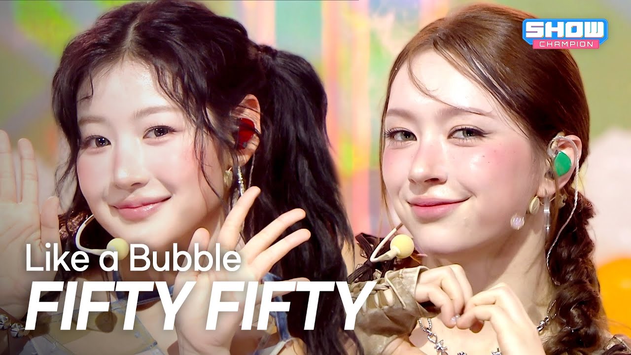 FIFTY FIFTY / Like a Bubble
