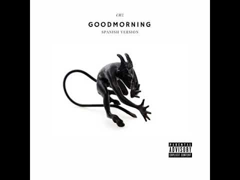 GoodMorning (spanish Version)