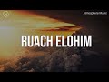 Ruach Elohim || 7 Hour Piano Instrumental for Prayer and Worship