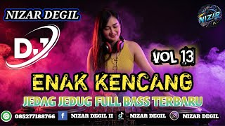 Download lagu ENAK KENCANG VOL 13 || SPESIAL REQ SURYANI JEDAG JEDUG FULL BASS TERBARU 🎧 2025 mp3 Download lagu ENAK KENCANG VOL 13 || SPESIAL REQ SURYANI JEDAG JEDUG FULL BASS TERBARU 🎧 2025 mp3