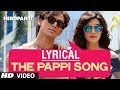The Pappi Song Lyrical Video Heropanti Tiger Shroff Kriti Sanon Manj Feat Raftaar