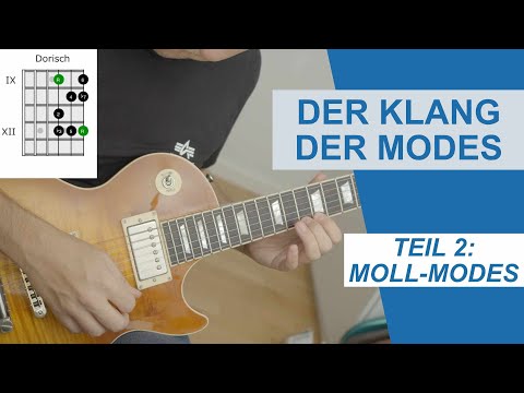 Der Sound der Modes (Kirchentonarten) Teil 2: Aeolisch, Dorisch, Phrygisch, und Lokrisch