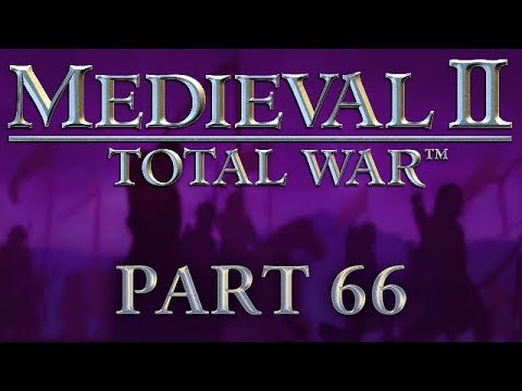 Medieval 2: Total War - Part 66 - Yes We Khan