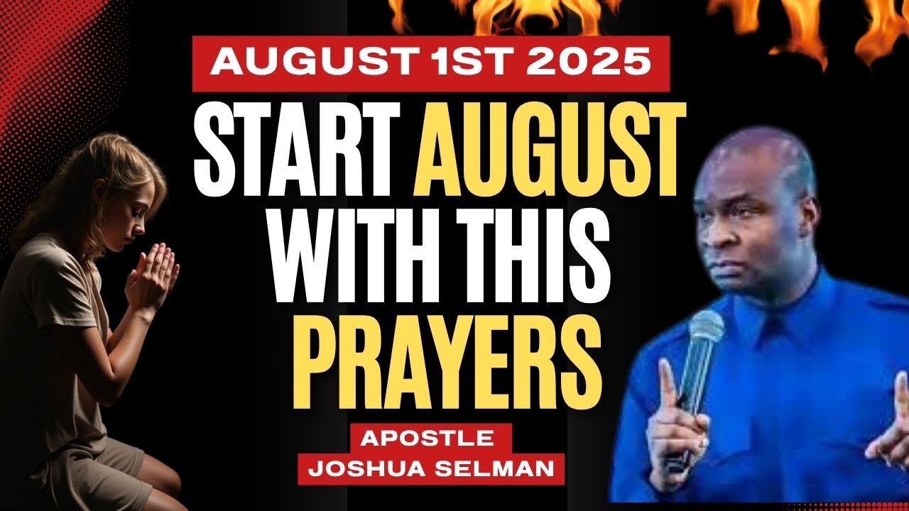 Command the Month: August Prophetic Prayers with Apostle Selman