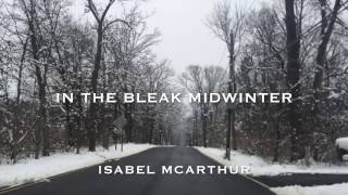 In The Bleak Midwinter Lyric Video-Isabel McArthur