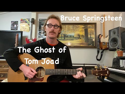 The Ghost of Tom Joad - Bruce Springsteen