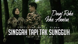 Download lagu Dosni Roha Ft. Zicha Anesha - Singgah Tapi Tak Sungguh mp3