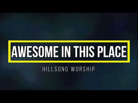 Awesome in this place - Hillsong Music Australia