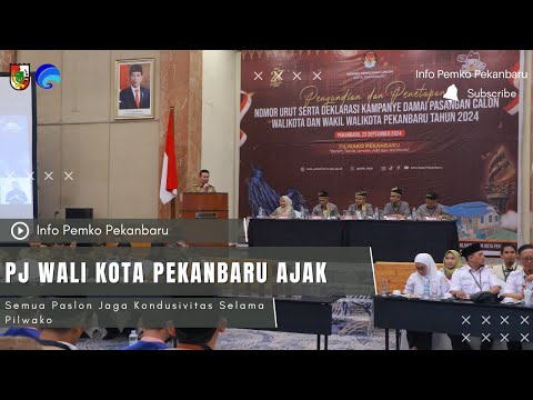Pj Wali Kota Pekanbaru Ajak Semua Paslon Jaga Kondusivitas Pilwako