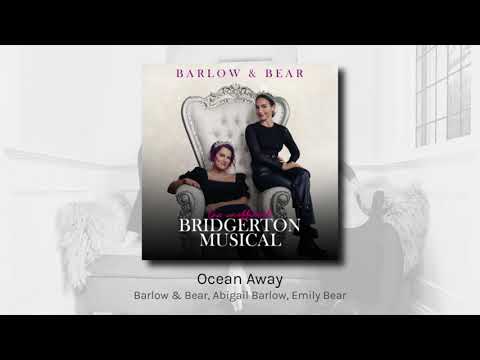 Ocean Away - Barlow & Bear, Abigail Barlow, Emily Bear (audio)