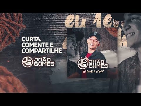 João Gomes Cantor - JOÃO GOMES - CD COMPLETO - Eu Tenho a Senha (OFICIAL)