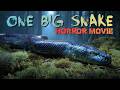 They Strike Fear And Terror Into People One Big Snake 2025 Free Movies On PUMPDISH