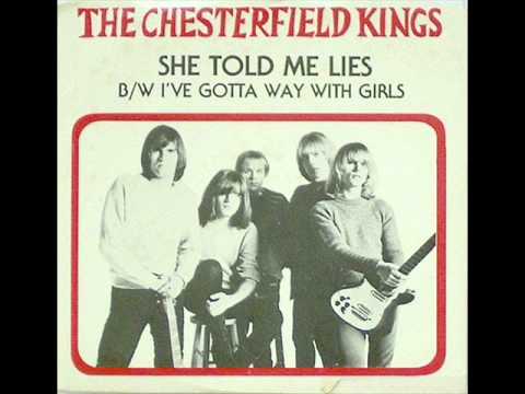The Chesterfield Kings - She Told Me Lies
