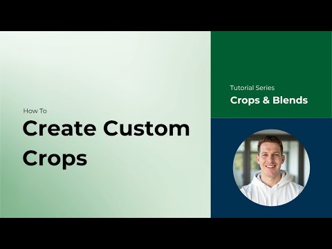 How to Create Custom Crops