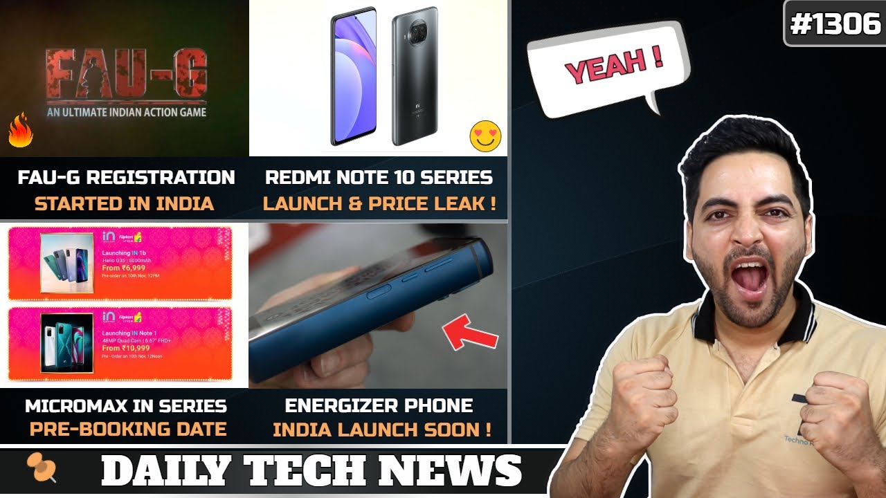 FAU G Pre-Registration,Micromax In Note1 Pre Book,Redmi Note 10 @16,000,Energizer Phone India #1306