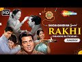 Best Of Raksha Bandhan Songs रक्षाबंधन बॉलीवुड गाने Bhaiyya 