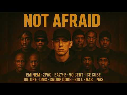 Eminem - Not Afraid (Remix) ft. 2Pac, Eazy E, 50 Cent, Akon, Ice Cube, Dr. Dre, DMX, Snoop Dogg, Nas