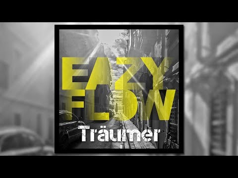 EAZYFLOW - Träumer (06)