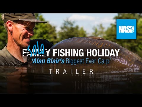 Solo Fishing Holiday - Alan Blair's Biggest Ever Carp - Trailer
