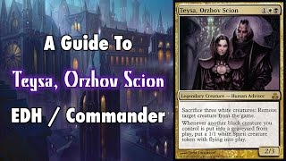 MTG - In Debt To Teysa - A Guide To EDH / Commander Teysa, Orzhov Scion for Magic: The Gathering