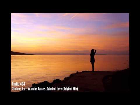 Climbers feat. Yasmine Azaiez - Criminal Love (Original Mix)