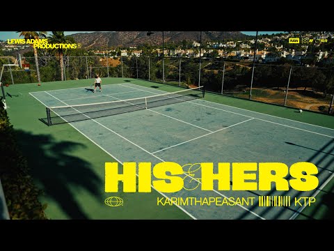 HIS & HERS - KarimThaPeasant (KTP)