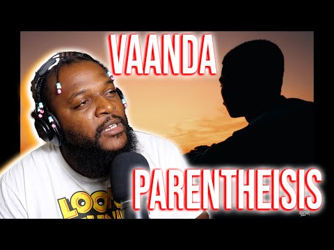 TWIGGA IS IN YALL'S PARENTHESIS = VANNDA - PARENTHESIS (OFFICIAL LYRIC VIDEO)(REACTION)