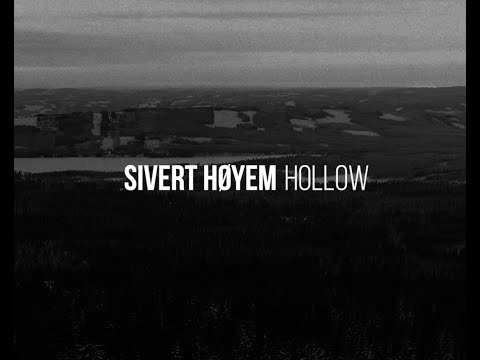 Sivert Høyem - Hollow (Lyric video)