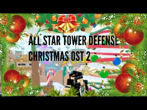 All Star Tower Defense (Roblox) - Christmas Lobby Music 2