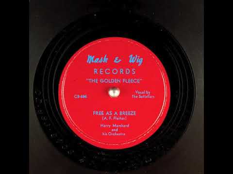 Free As A Breeze (1953) - The Satisfiers