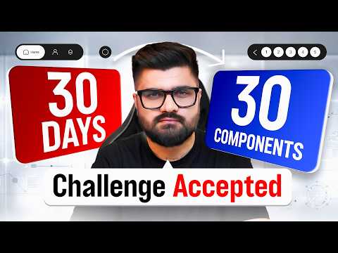 Level Up with 30 Components in 30 Days | Manu Arora