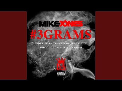 3 Grams (feat. Slim Thug & Yung Duece)