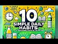 10 SIMPLE DAILY HABITS THAT WILL TRANSFORM YOUR LIFE